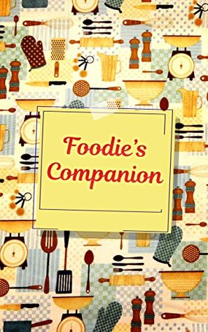 Download Blank Recipe Book: Perfect Companion For Any Budding Chef, Baker, Cook, Foodie-Unique Blank Cookbook - Family Recipe Journal file in PDF