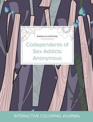 Read Adult Coloring Journal: Codependents of Sex Addicts Anonymous (Mandala Illustrations, Abstract Trees) - Courtney Wegner file in ePub