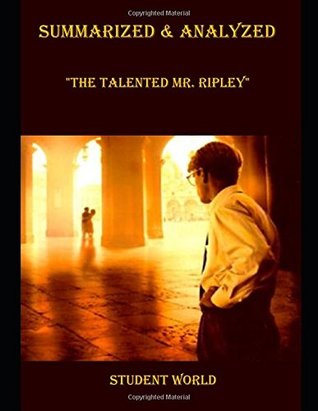 Download Summarized & Analyzed: The Talented Mr. Ripley - Student World file in ePub