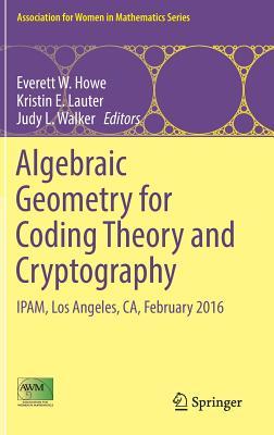 Read Algebraic Geometry for Coding Theory and Cryptography: Ipam, Los Angeles, CA, February 2016 - Everett W. Howe | PDF