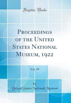Download Proceedings of the United States National Museum, 1922, Vol. 59 (Classic Reprint) - United States National Museum | PDF