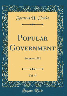 Download Popular Government, Vol. 47: Summer 1981 (Classic Reprint) - Stevens H Clarke | ePub