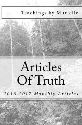 Download Articles of Truth: 2016-2017 Monthly Articles - Teachings by Murielle | ePub