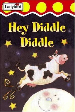 Full Download Hey Diddle Diddle and Other Nursery Rhymes (Ladybird Nursery Rhyme Collection) - Ladybird Books | ePub