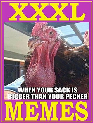 Read Online Memes: XXXL Collection. 2. Epic Funny Memes. Insane Jokes. 2017 - 2018. Adult Memes. Weird Memes. Dirty Memes - Memes Entertainment Studio file in PDF