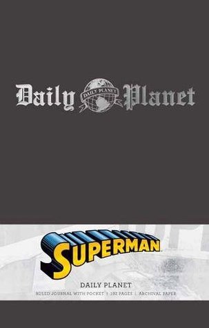 Download Superman: Daily Planet Hardcover Ruled Journal - Anonymous | ePub