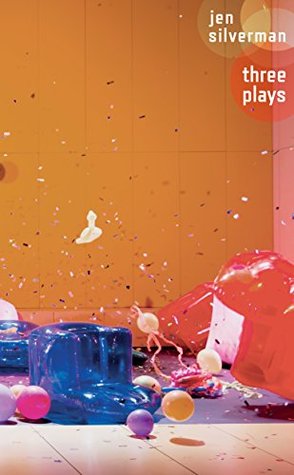Full Download Jen Silverman: Three Plays (Oberon Modern Playwrights) - Jen Silverman | ePub