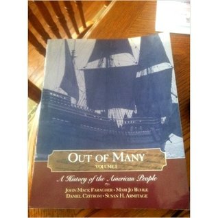 Read Online Out of Many: A History of the American People, Volume 1 - John Mack Faragher file in ePub