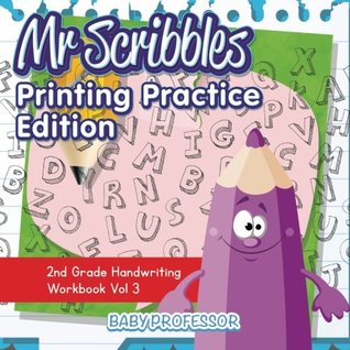 Download Mr Scribbles - Printing Practice Edition   2nd Grade Handwriting Workbook Vol 3 - Baby Professor file in ePub
