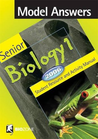 Read Model Answers Senior Biology 1 2006 Student Resource and Activity Manual - Richard Allan | ePub