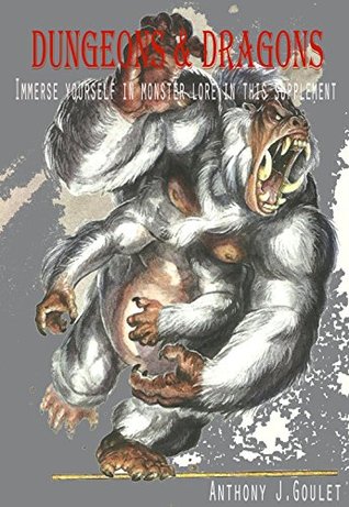 Read Online Dungeons & Dragons: Immerse yourself in monster lore in this supplement - Anthony J. Goulet file in ePub