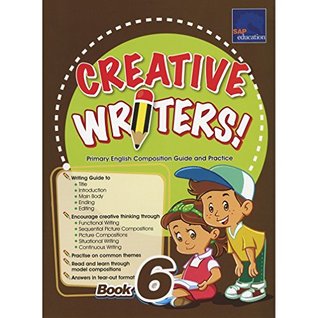 Read Online SAP Creative Writers Primary Level Workbook 6 - Benjamin Lee file in PDF