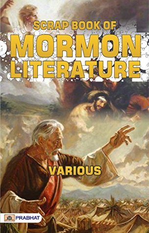 Read Scrap Book of Mormon Literature, Volume 2 (of 2) - Various file in ePub