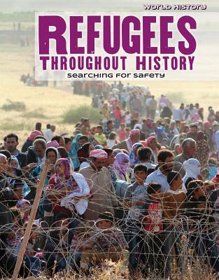 Read Refugees Throughout History: Searching for Safety - Gary Wiener file in PDF