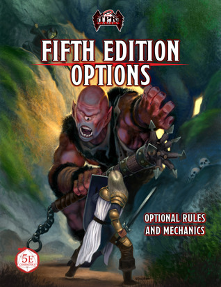 Download Fifth Edition Options: Optional Rules and Mechanics - Brian Berg file in PDF