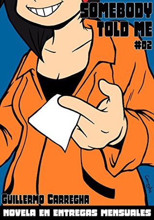 Full Download Somebody Told Me - Entrega 02: - Smoking In The Boy's Room - Guillermo Carregha | PDF