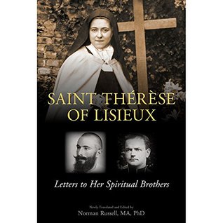 Read Online St. Thaeraese of Lisieux: Letters to Her Spiritual Brothers - Norman Russell | ePub