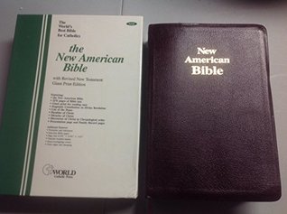 Read Online New American Bible with Revised New Testament (Official Catholic Bible) GIANT Print, Thumb-indexed, Burgundy NG7BG - ed. World Catholic Press file in PDF