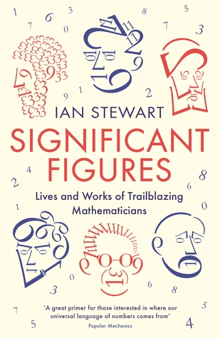Full Download Significant Figures: Lives and Works of Trailblazing Mathematicians - Ian Stewart file in PDF