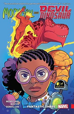Read Moon Girl and Devil Dinosaur Vol. 5: Fantastic Three (Moon Girl and Devil Dinosaur - Brandon Montclare | ePub