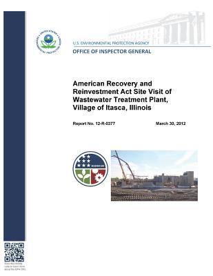 Read Online American Recovery and Reinvestment ACT Site Visit of Wastewater Treatment Plant - U.S. Environmental Protection Agency file in PDF
