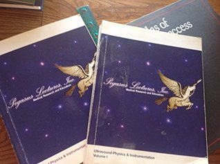 Read Online Pegasus Lectures Ultrasound Physics and Instrumentation Volume 1 - F. R. Miele file in PDF