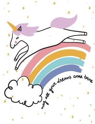 Read Online May All Your Dream Come True: Magical Unicorn on White Cover and Dot Graph Line Sketch Pages, Extra Large (8.5 X 11) Inches, 110 Pages, White Paper, Sketch, Draw and Paint - C Cher | PDF