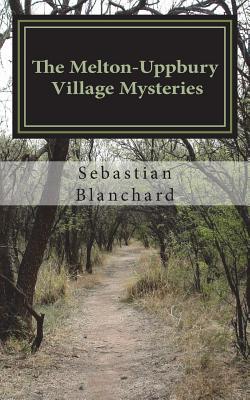Read Online The Melton-Uppbury Village Mysteries: The Twitcher Invasion - Sebastian Blanchard | ePub