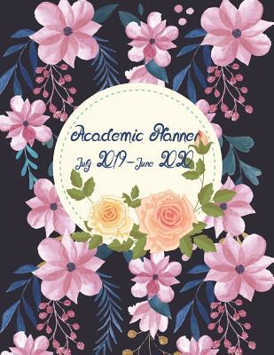 Read Online Academic Planner July 2019-June 2020: July 2019-June 2020 Monthly, Yearly Calendar Planner, Daily Weekly Monthly Planner, Organizer, Agenda,12 Months July-June Calendar 246 Pages Large 8.5 X 11 -  file in PDF