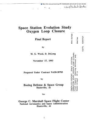 Download Space Station Evolution Study Oxygen Loop Closure - National Aeronautics and Space Administration | ePub