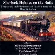 Read Sherlock Holmes on the Rails: Complete and Unabridged Cases with a Railway Theme v. 1: The Bruce-Partington Plans and the The Pullman Theft - Arthur Conan Doyle file in ePub