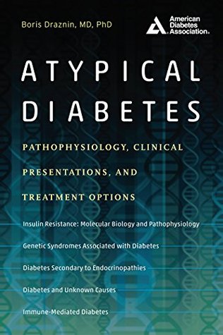 Download Atypical Diabetes: Pathophysiology, Clinical Presentations, and Treatment Options - Boris Draznin | ePub