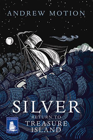 Read Silver: Return to Treasure Island (Large Print Edition) - Andrew Motion | ePub