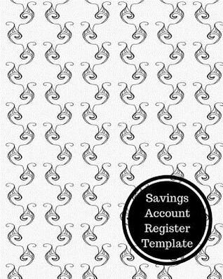Read Online Savings Account Register Template: Bank Transaction Register - Insignia Accounts | ePub