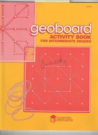 Read Online Intermediate Geoboard Activity Book for Intermediate Grades - Learning Resources file in PDF