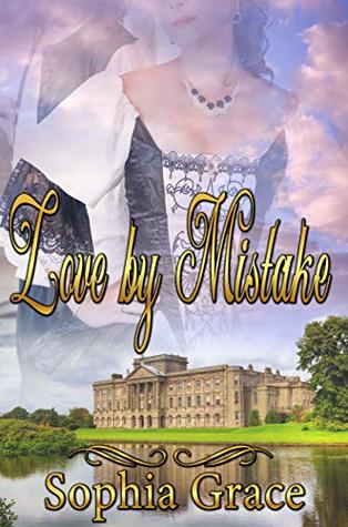 Read Love By Mistake: A Pride & Prejudice Sensual Variation - Sophia Grace file in ePub
