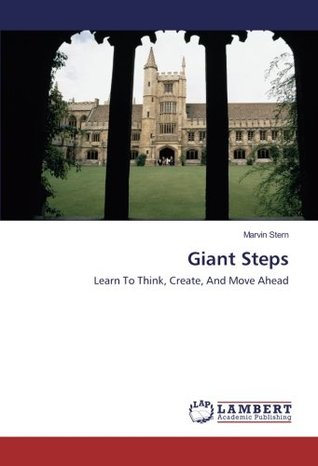 Download Giant Steps: Learn To Think, Create, And Move Ahead - Marvin Stern | ePub