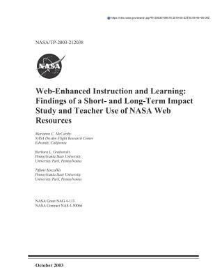 Read Online Web-Enhanced Instruction and Learning: Findings of a Short- And Long-Term Impact Study and Teacher Use of NASA Web Resources - National Aeronautics and Space Administration | ePub