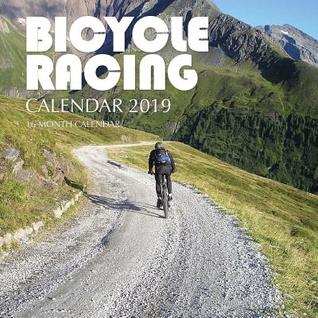 Full Download Bicycle Racing Calendar 2019: 16 Month Calendar -  | PDF