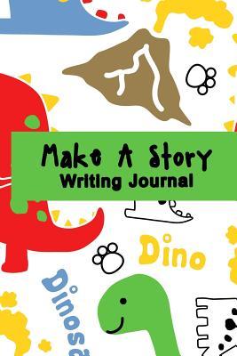 Read Make a Story Writing Journal: Boys Dinosaur Make a Story Writing Journal - Angie Mae | PDF
