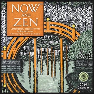 Read Online Now and Zen 2019 Calendar: Contemporary Japanese Prints by Ray Morimura -  file in ePub