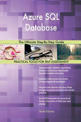 Full Download Azure SQL Database The Ultimate Step-By-Step Guide - Gerardus Blokdyk file in PDF