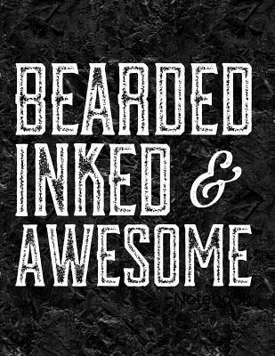 Full Download Bearded Inked & Awesome Notebook: Journal, Diary or Sketchbook with Wide Ruled Paper - Jolly Pockets | PDF