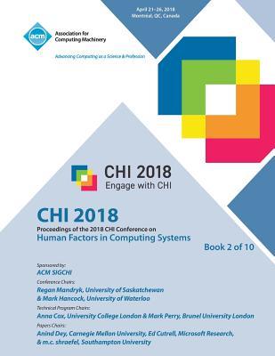 Full Download Chi '18: Proceedings of the 2018 CHI Conference on Human Factors in Computing Systems VOL 2 - Chi file in PDF