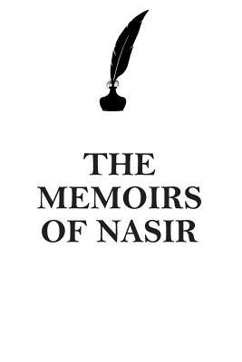 Read THE MEMOIRS OF NASIR AFFIRMATIONS WORKBOOK Positive Affirmations Workbook Includes: Mentoring Questions, Guidance, Supporting You - Affirmations World file in ePub