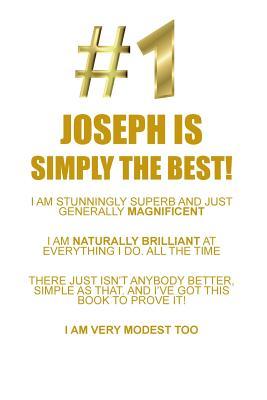 Download JOSEPH IS SIMPLY THE BEST AFFIRMATIONS WORKBOOK Positive Affirmations Workbook Includes: Mentoring Questions, Guidance, Supporting You - Affirmations World file in PDF
