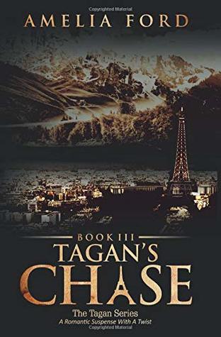 Download Tagan's Chase: A Romantic Suspense With A Twist (The Tagan Series) - Amelia Ford | PDF