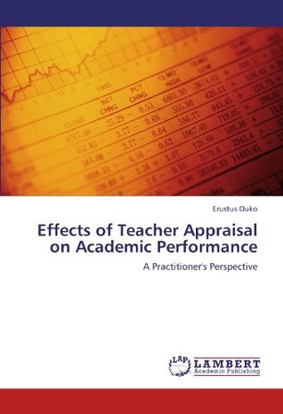 Download Effects of Teacher Appraisal on Academic Performance: A Practitioner's Perspective - Erustus Ouko file in ePub