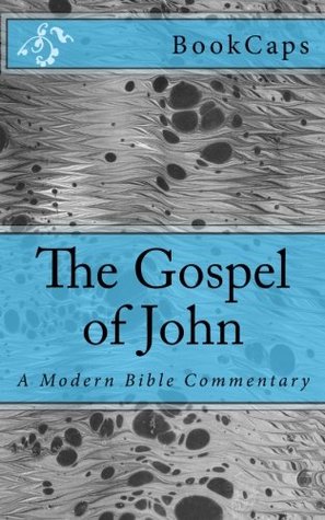 Read The Gospel of John: A Modern Bible Commentary - BookCaps file in PDF