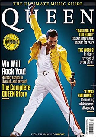 Read Uncut Magazine The Ultimate Music Guide The Complete Queen Story Deluxe Rhapsodic Edition Bohemian Rhapsody - UNCUT | PDF